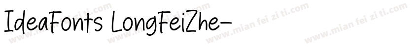 IdeaFonts LongFeiZhe字体转换